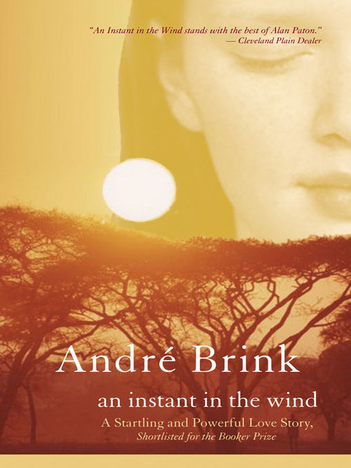 Title details for An Instant in the Wind by Andre Brink - Wait list
